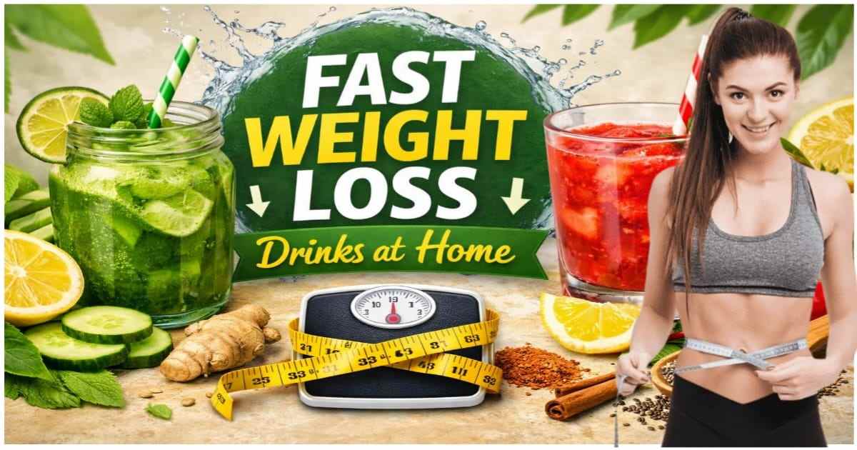 Fast weight loss drinks at home made with lemon, ginger, green tea and detox ingredients for belly fat loss
