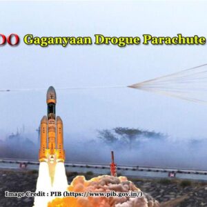 गगनयान मिशन के लिए DRDO द्वारा ड्रोग पैराशूट परीक्षण के दौरान क्रू मॉड्यूल रिकवरी सिस्टम का प्रदर्शन
