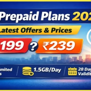 VI New Recharge Plans 2026 showing ₹199 vs ₹239 prepaid plan comparison with unlimited calls, 1.5GB per day data and 28 days validity.