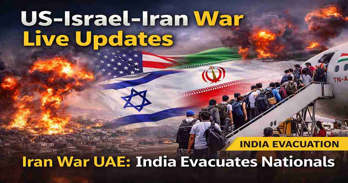 Iran war UAE news showing Israel strikes in Iran and India evacuating nationals from conflict zone